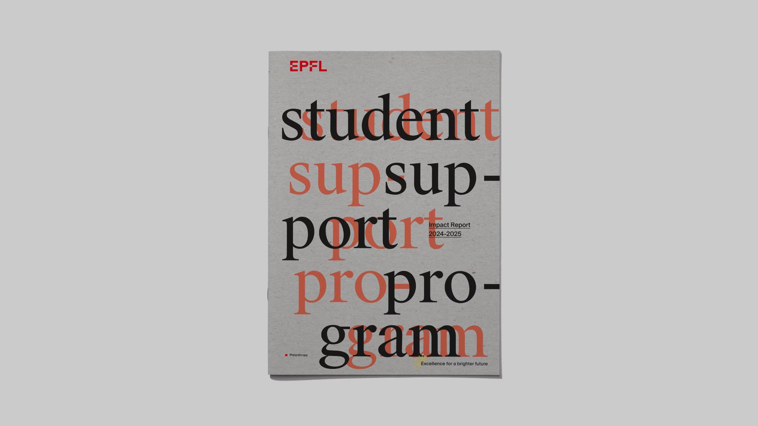 Couverture de l'Impact Report 2024-2025 du EPFL Student Support Program, titre en typographie serif dédoublée noir et corail sur carton gris recyclé, logo EPFL et signature «Excellence for a brighter future».